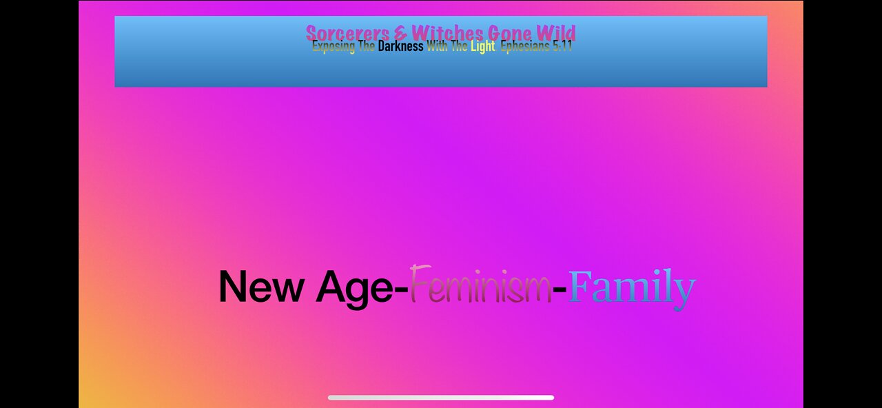 Sorcerers & Witches 4: New Age-Feminism-Family