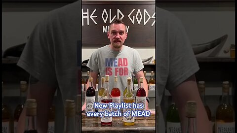 Check out my new Playlist! All batches of MEAD in one spot! #mead
