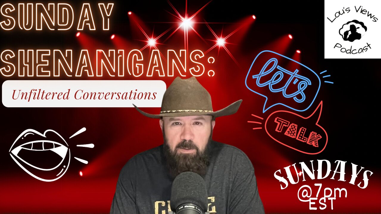 #88 - Sunday Shenanigans: Unfiltered Conversations