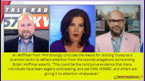 Ari Hoffman from TPM strongly criticizes the media for utilizing Trump as a diversion tactic