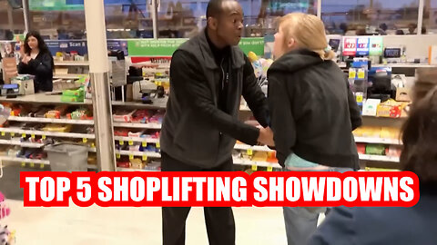 TOP 5 SHOPLIFTING SHOWDOWNS - Customer Wars