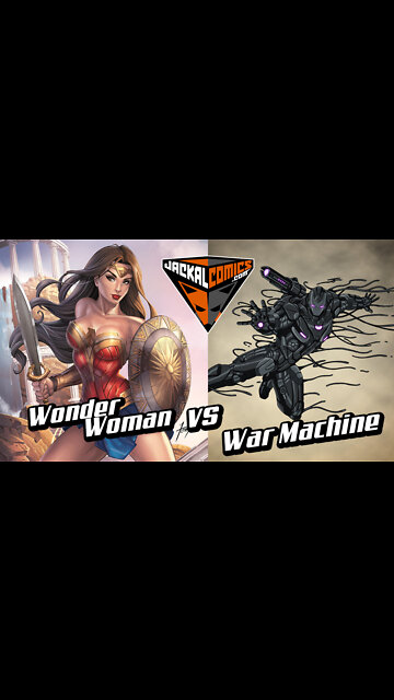 WONDER WOMAN Vs. WAR MACHINE - Comic Book Battles: Who Would Win In A Fight?
