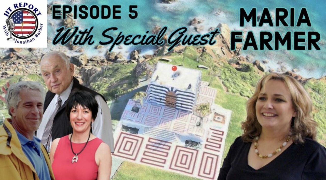 Episode 5 - With Special Guest Maria Farmer