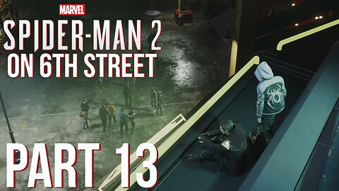 Spiderman 2 on 6th Street Part 13