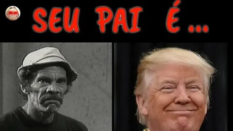 SEU MADRUGA FICANDO PERTURBADO (SEU PAI É...). #memesbr #srincrivelmemes #seumadruga