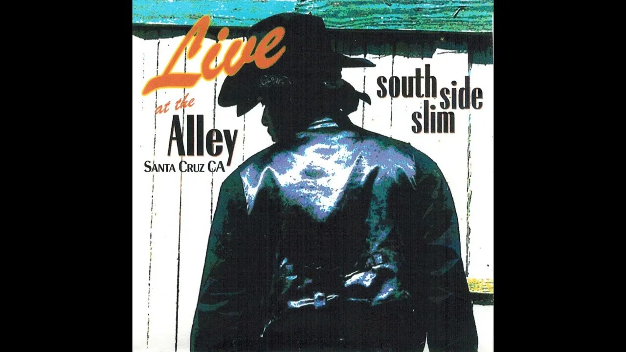 South side Slim,Younger days(live 2003)