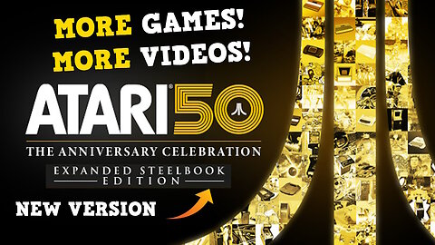 New Version! Atari 50: The Anniversary Celebration Expanded Edition