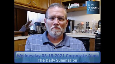 20210818 Corporate Alms - The Daily Summation