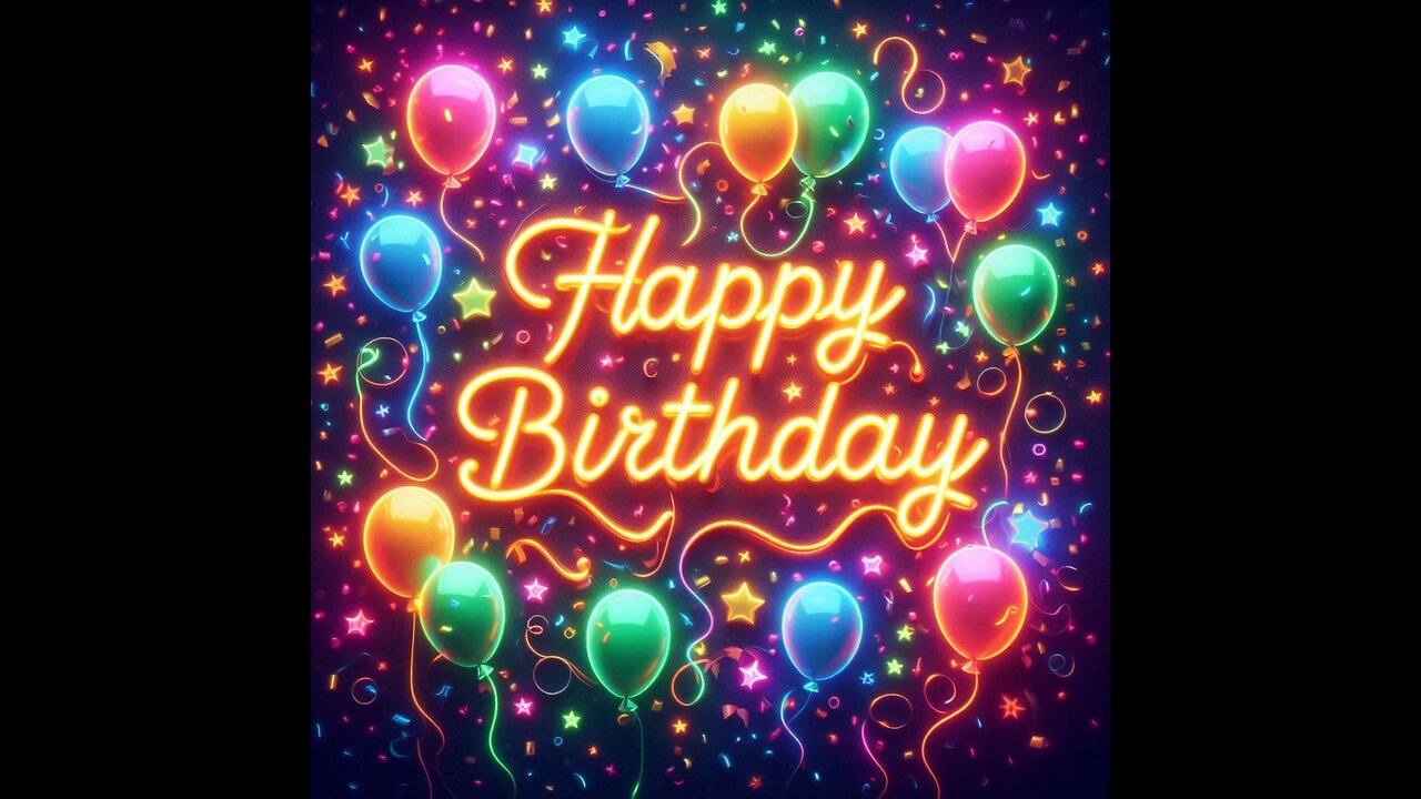 HAPPY BIRTHDAY SONG! Neon Birthday! Fun Neon Effects! Happy Birthday Song For All!