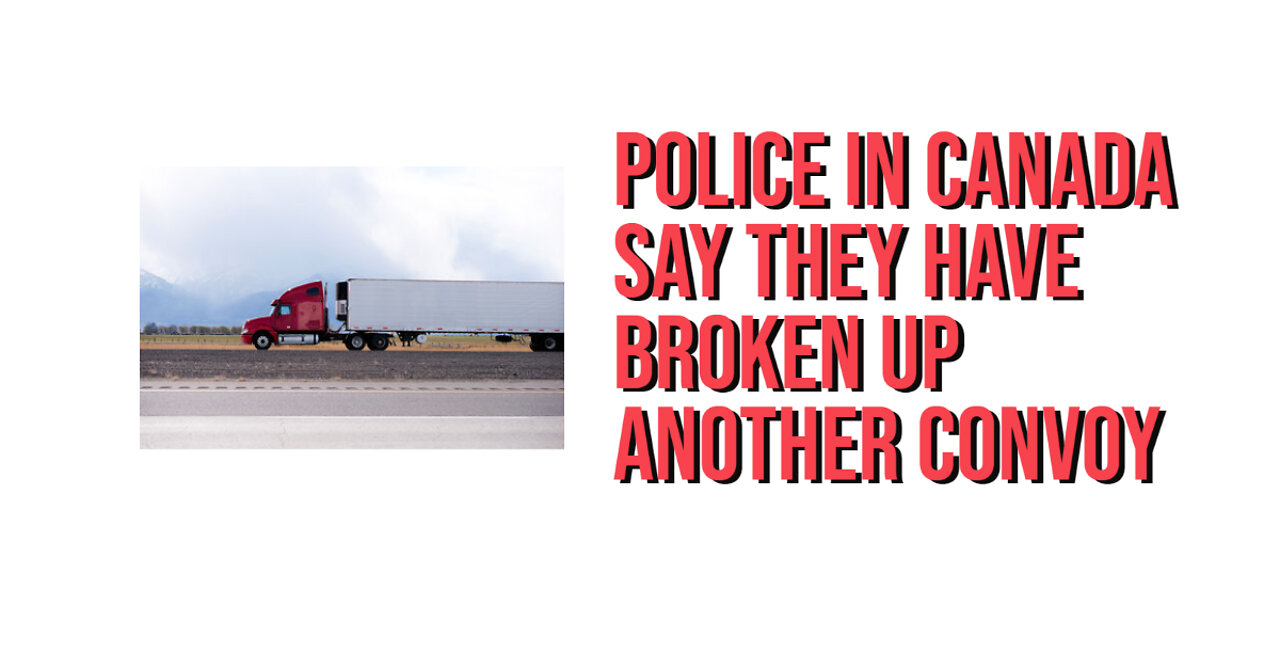 Windsor Police intercept convoy they say was headed to Ambassador Bridge
