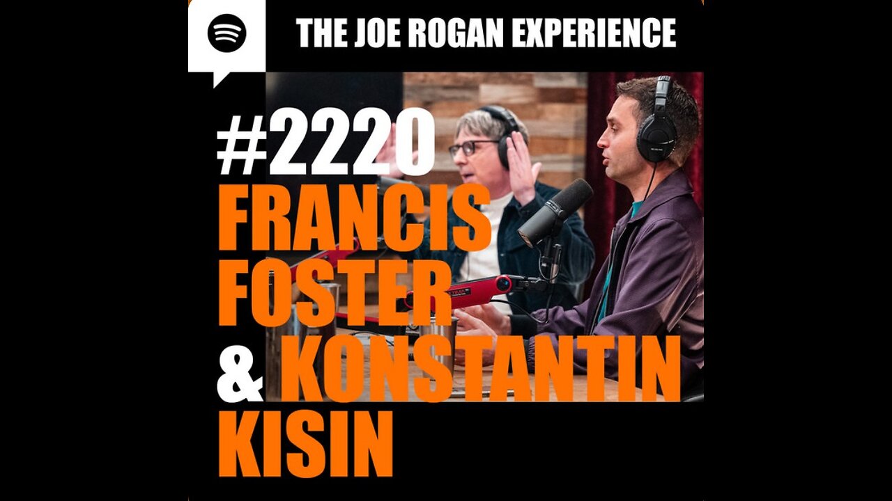 Joe Rogan - Francis Foster & Konstantin Kisin (Triggernometry)