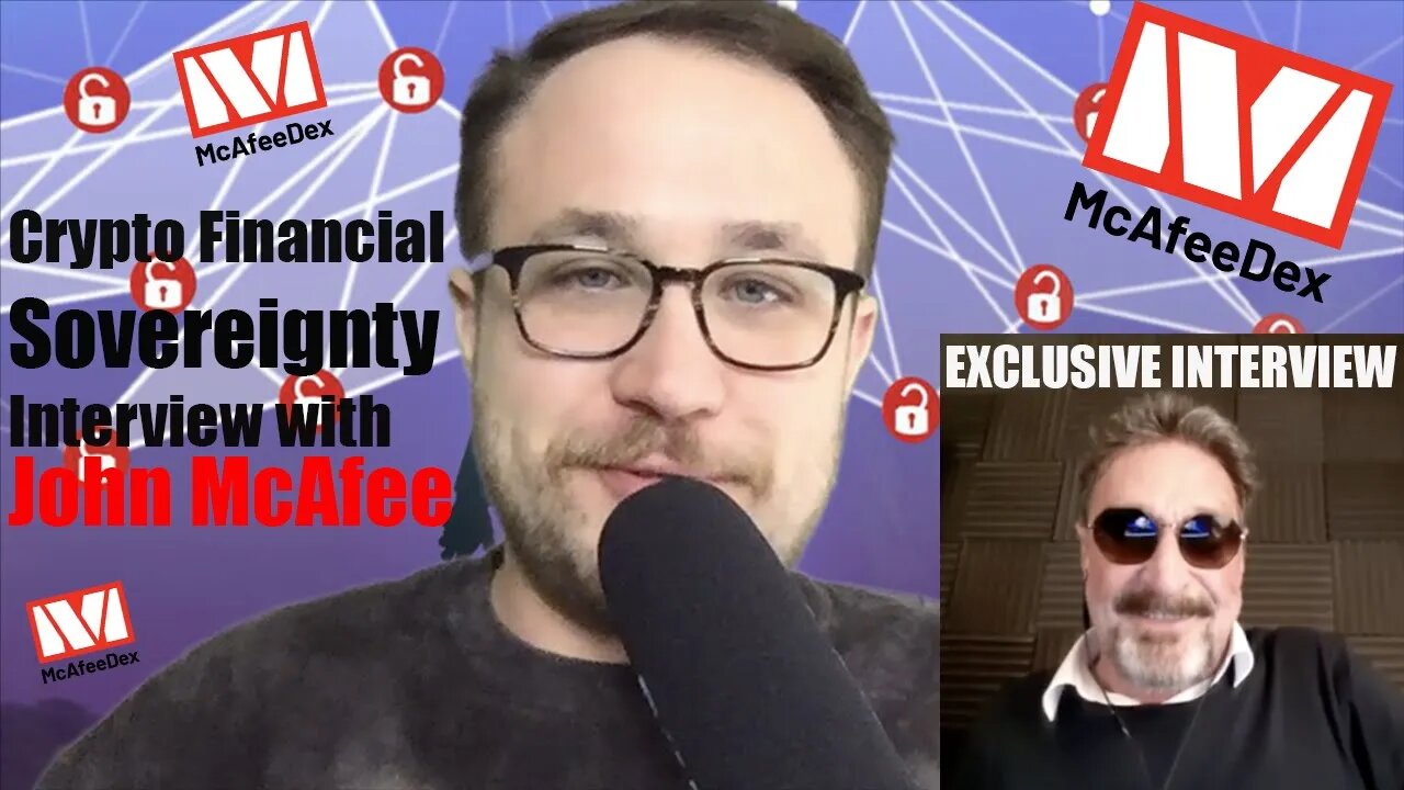 Crypto Financial Sovereignty Interview with John McAfee