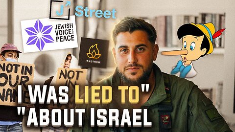 “I Was Lied to About Israel”