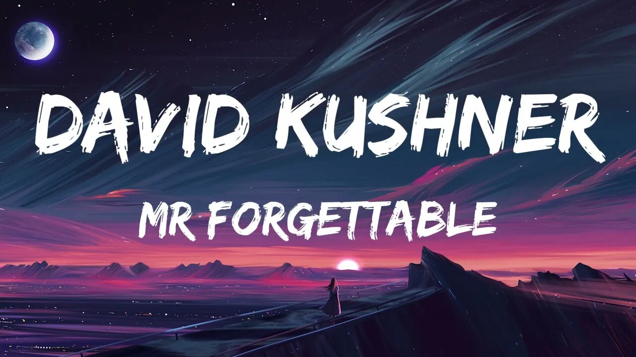 David Kushner - Miserable Man (Lyrics)