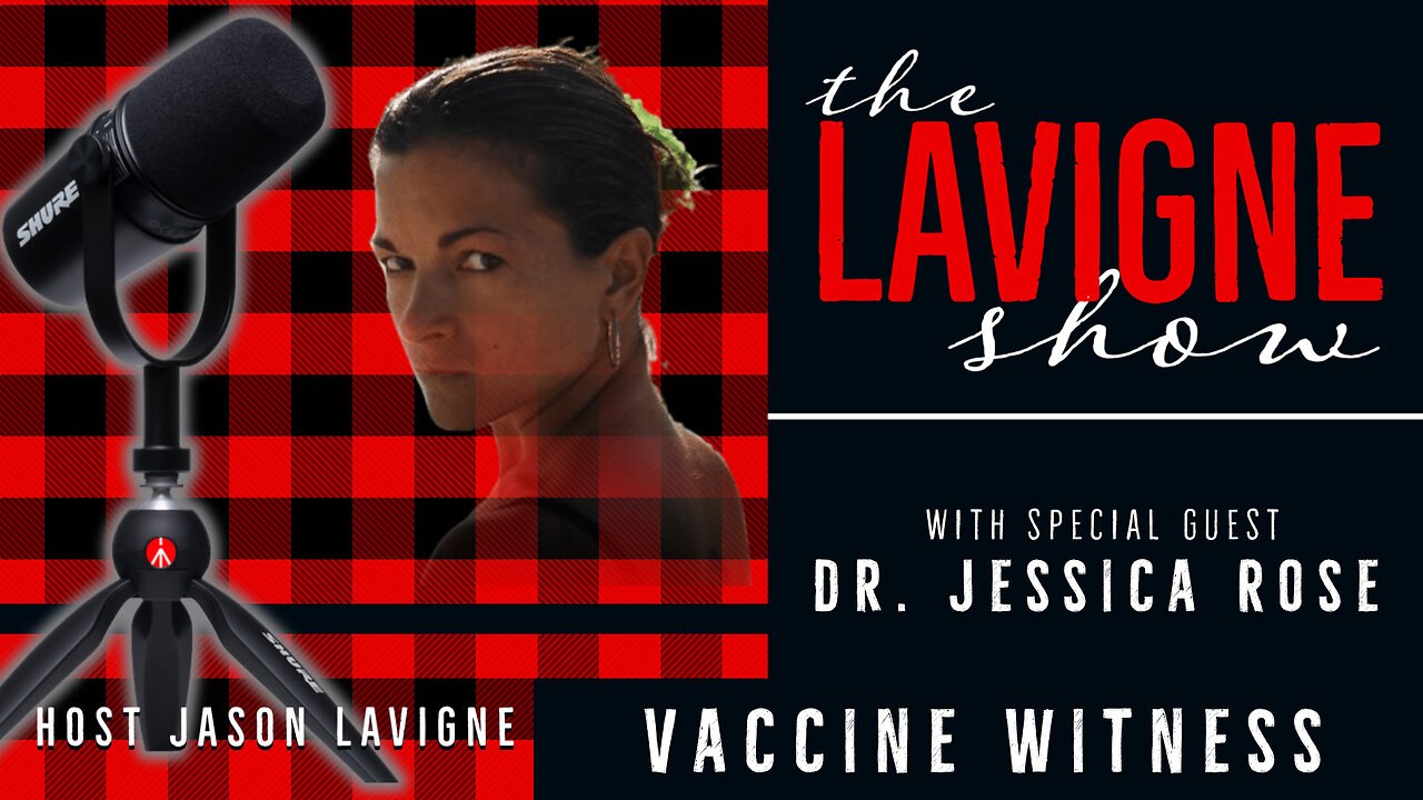 Vaccine Witness w/ Dr. Jessica Rose