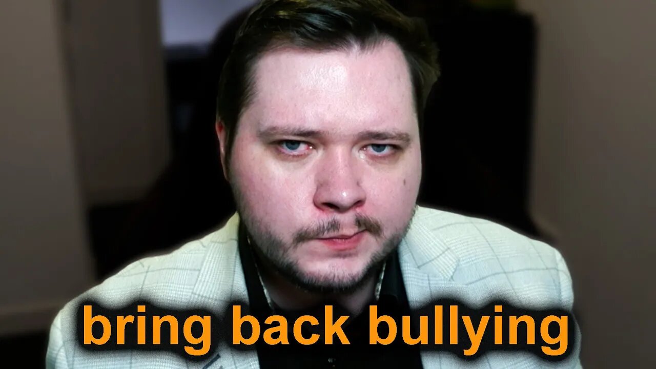 It’s Time to Bring Back Bullying