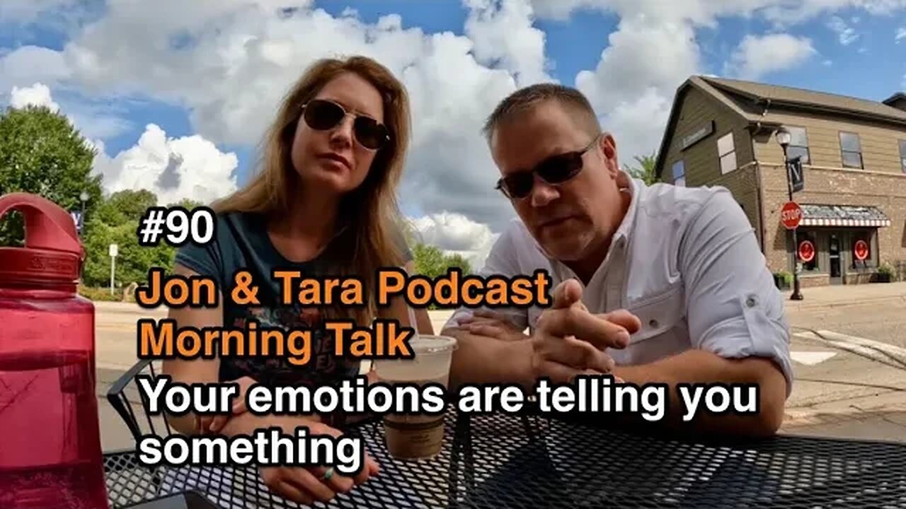 #90 - Jon & Tara podcast - Your emotions are telling you something. ￼