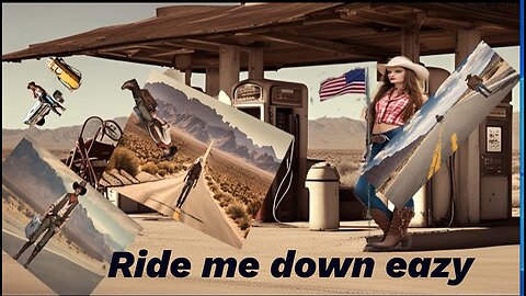 Ride me down easy