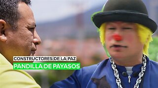 Constructores de la paz: Pandilla de payasos