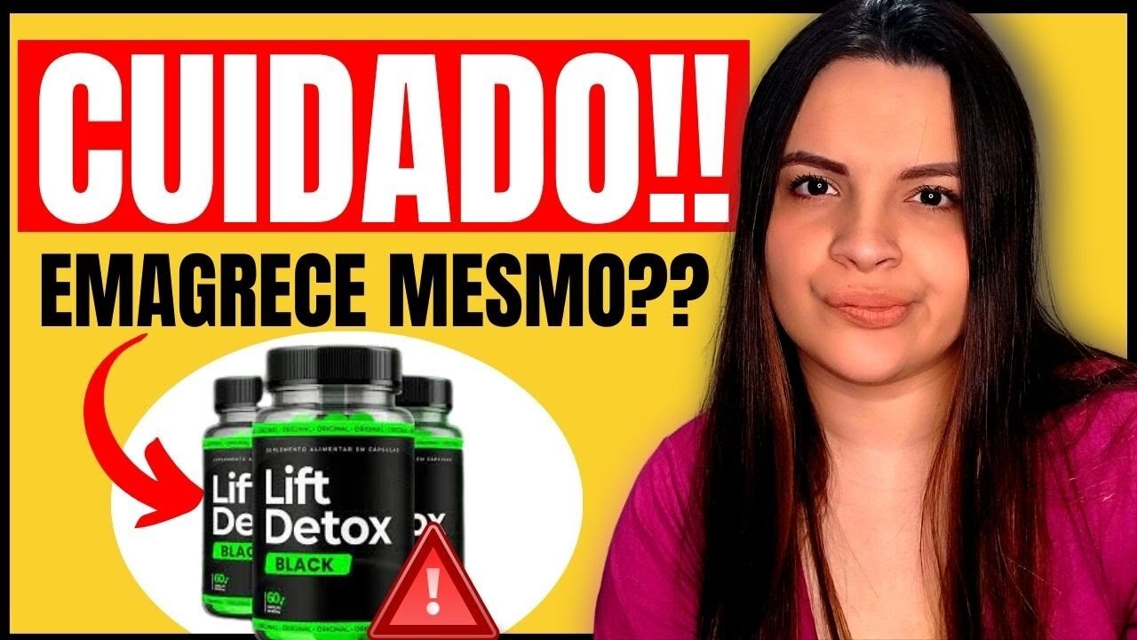 LIFT DETOX BLACK - LIFT DETOX BLACK FUNCIONA? LIFT DETOX BLACK EMAGRECE? LIFT DETOX BLACK ORIGINAL