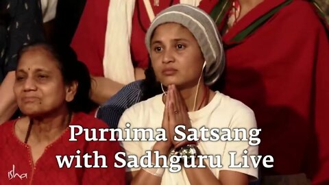 Sadhguru Satsang Full Moon Flirtations