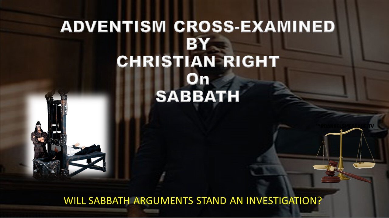 Adventism Cross-Examined on Sabbath