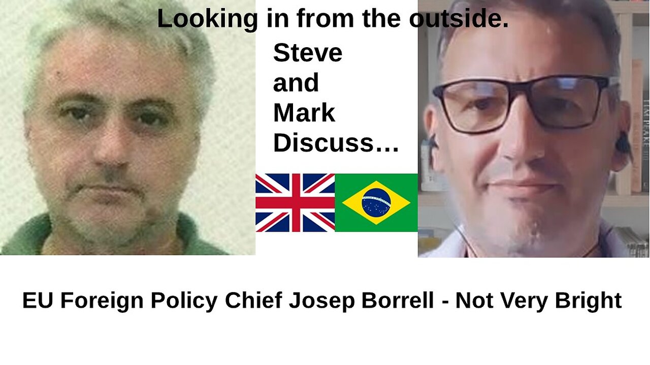 EU Foreign Policy Chief Josep Borrell - Not Very Bright 31082023