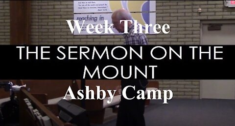 The Sermon on the Mount part 3