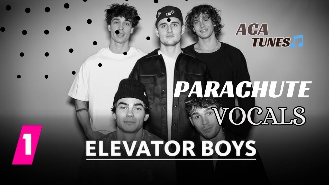 Vocal Music Elevator Boys - Parachute (Vocals Only) #Music