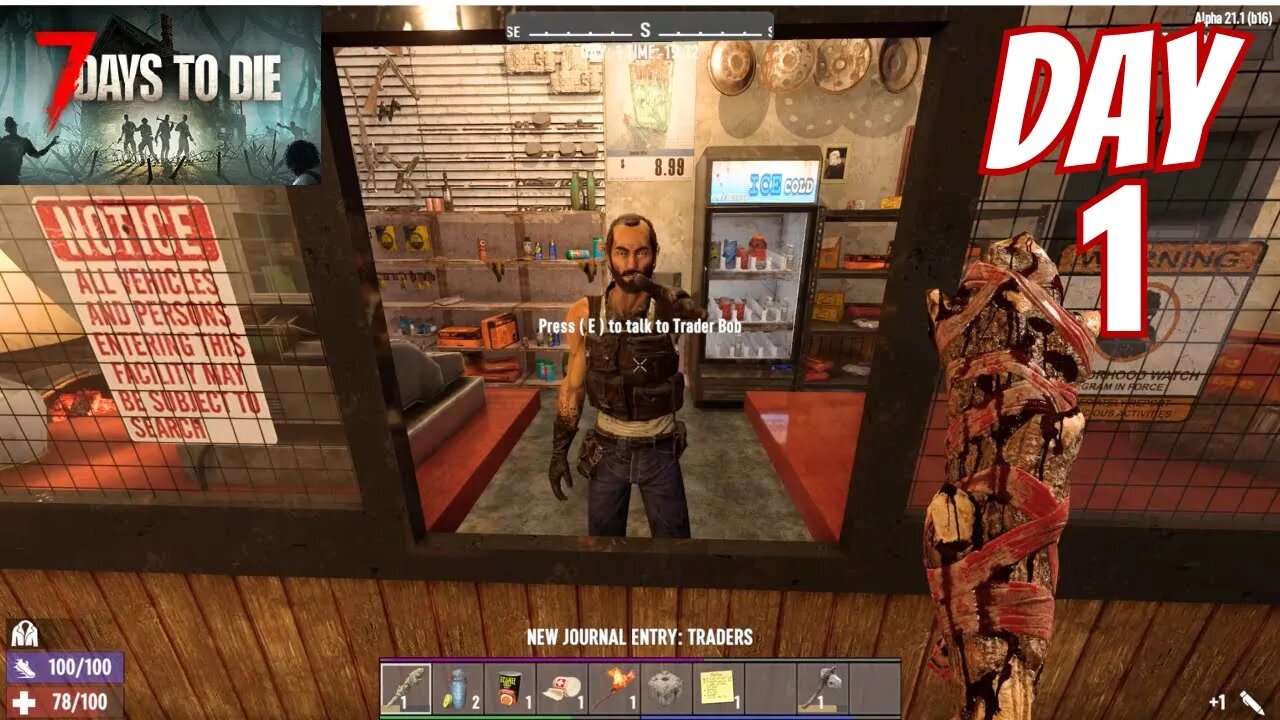 My First Day One with 7 DAYS TO DIE.