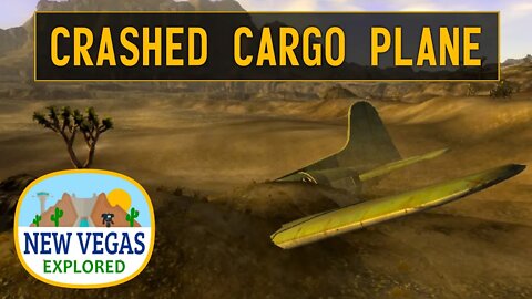 Fallout New Vegas | Crashed Cargo Plane Explored