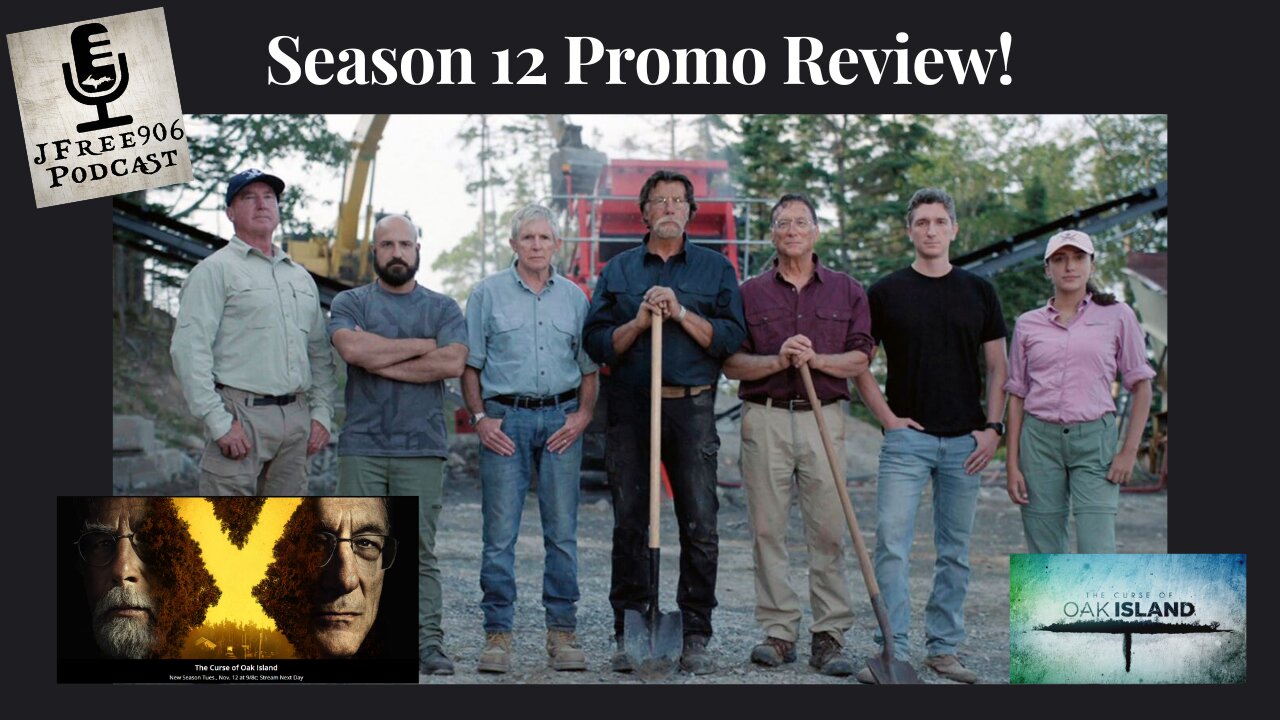 CAN YOU DIG IT? - The Curse Of Oak Island Season 12 Preview Is Out!