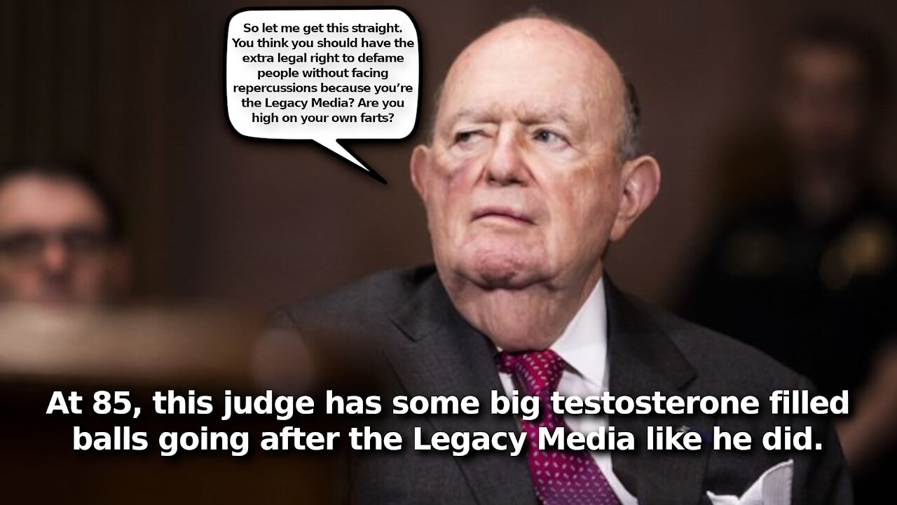 Federal Judge Pisses Off Legacy Media, Calls for End to Their Legal Protections to Libel and Slander