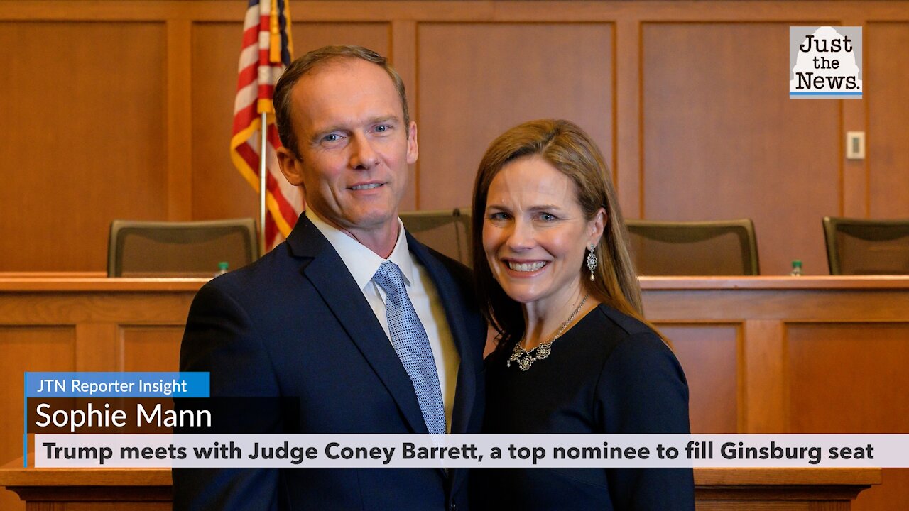 Trump meets with Judge Coney Barrett, a top nominee to fill Justice Ginsburg seat