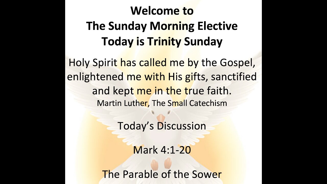 21-05-30 Sunday Morning Elective - Mark 4:1-20