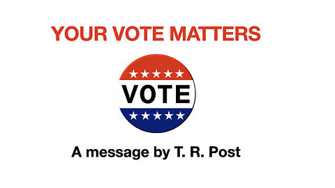 Your Vote Matters