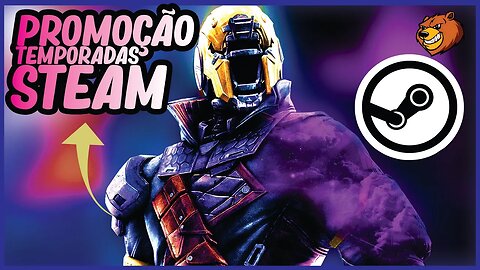 DESTINY 2 │ PROMOÇÃO 3 TEMPORADAS DO JOGO NA STEAM