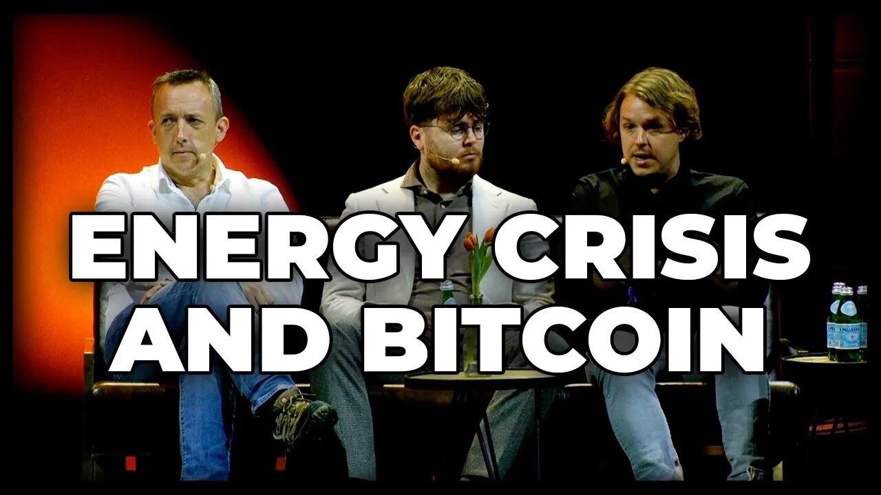 The Energy Crisis & Bitcoin w/ David Zell, Daniel Condon, Zach Bradford,Patrick Hansen and Andy Long