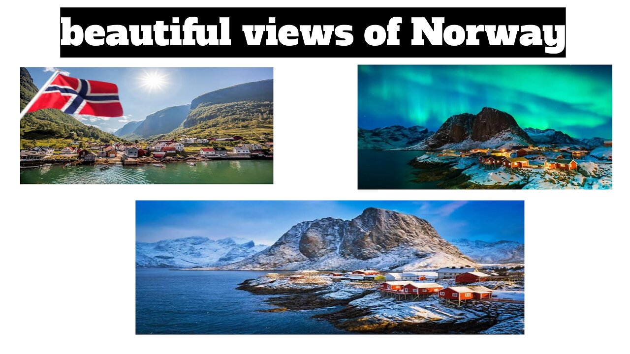 beautiful views of Norway