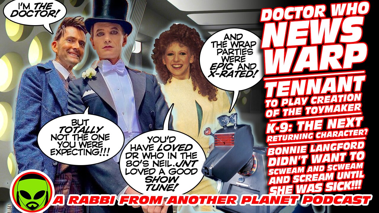 Doctor Who News Warp: Tennant - a Creation of the Toymaker? K-9! Bonnie Langford!