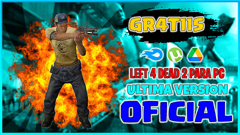 DESCARGAR LEFT 4 DEAD 2 para PC ONLINE (INSTALAR LEFT 4 DEAD 2 en PC)