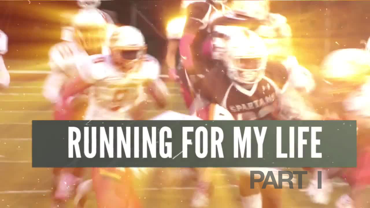 Running for My Life, Part I