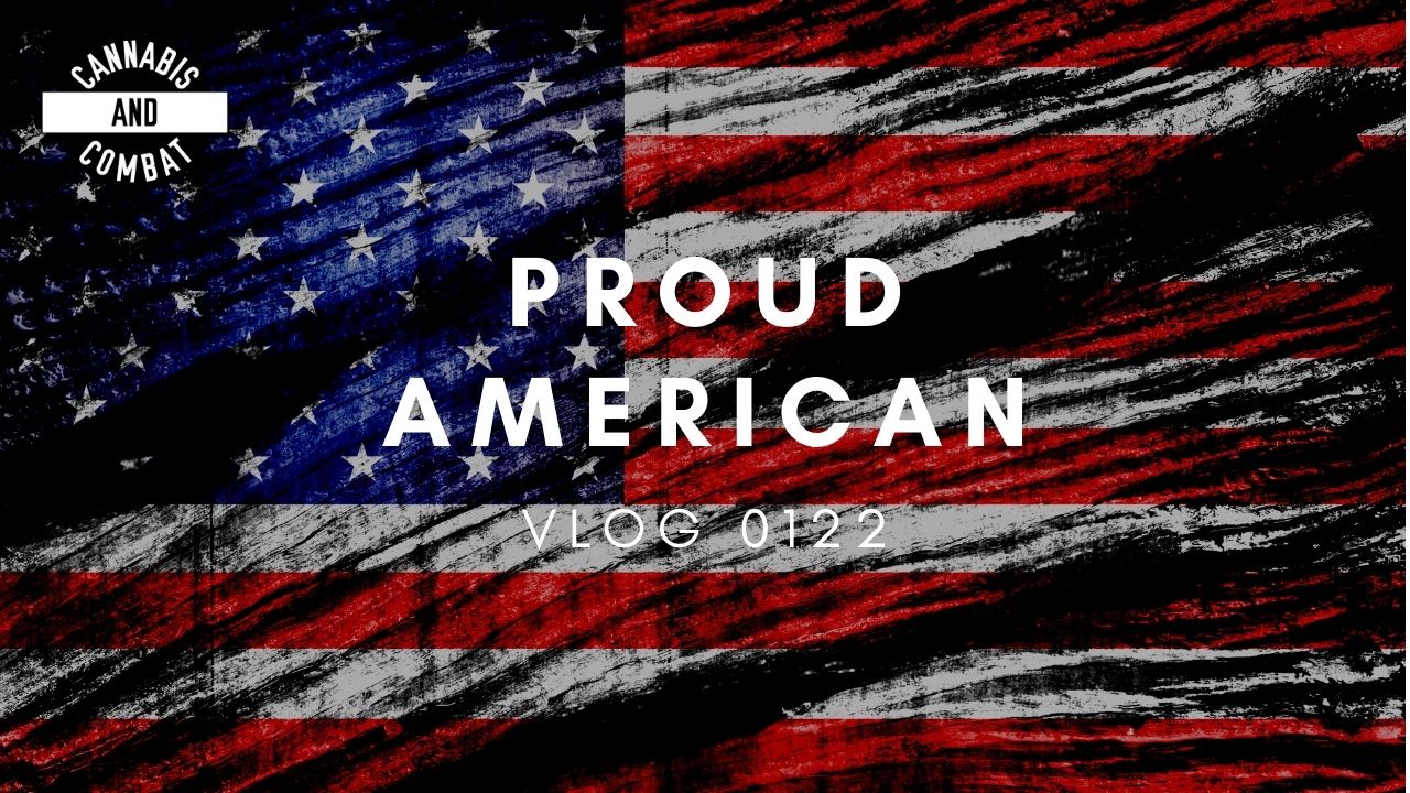 PROUD AMERICAN | VLOG 0122