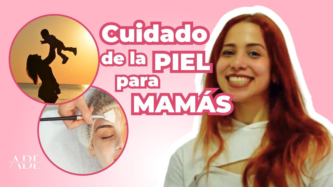 Rutina de cuidado de la piel para mamás: ¡Luce radiante mientras cuidas de tu familia