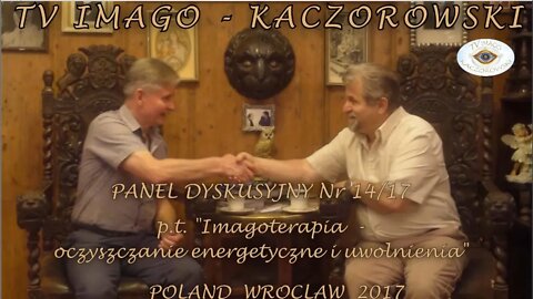 OCZYSZCZANIE ENERGETYCZNE -JASNOWIDZENIE- OBRAZOWE I MYŚLOWE ZE ŚWIATA ASTRALNEGO/ 2017 ©TV - IMAGO