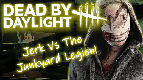 Dead By Daylight: Legion Faces The Salty Jerk Of Autohaven