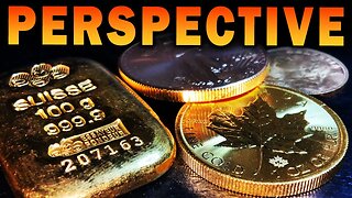 GOLD | The Perspective That Matters!