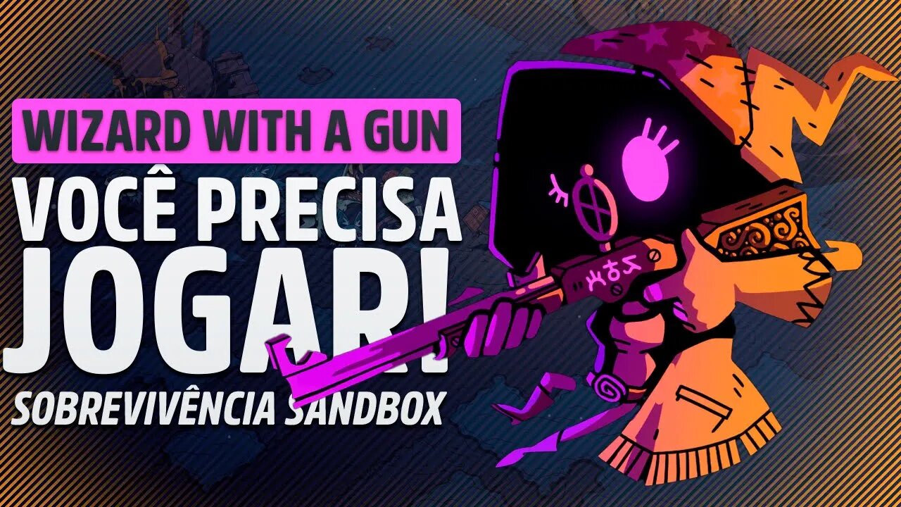 UM JOGÃO que NINGUÉM ta falando sobre! Wizard With a Gun - Preview