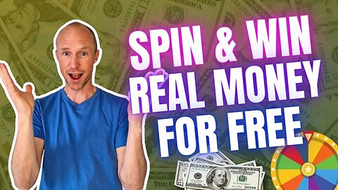 Spin And Win Real Money for FREE – 5 REALISTIC Ways! (Earn Daily)