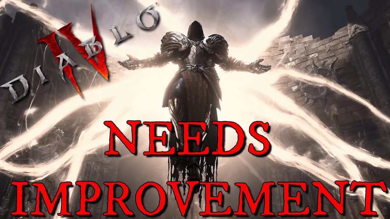 Diablo 4 :) Needs improvement